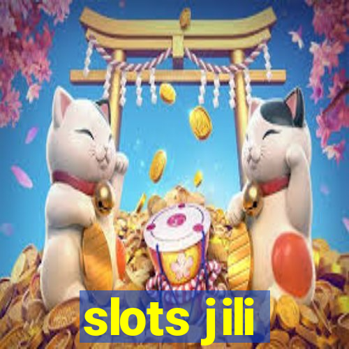 slots jili